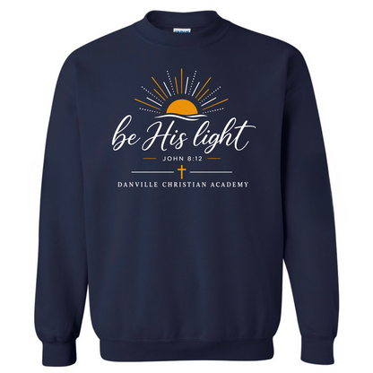 Be His Light Sweatshirt