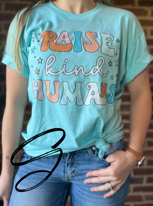 Raise Kind Humans